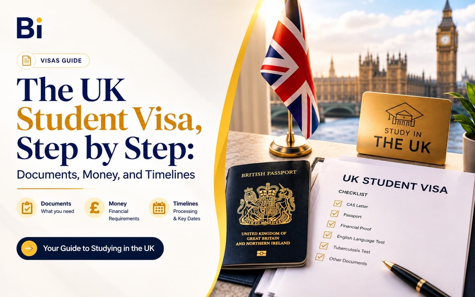 A British passport, Union Jack flag, and a UK student visa document checklist on a desk overlooking Big Ben and the Houses of Parliament