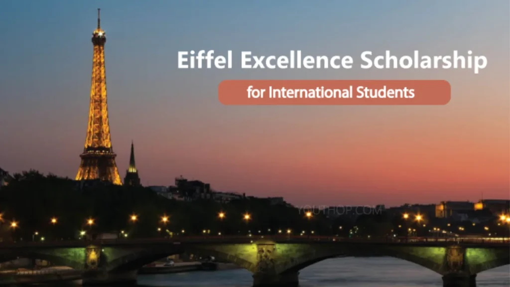 Eiffel Excellence Scholarship in france or indian students