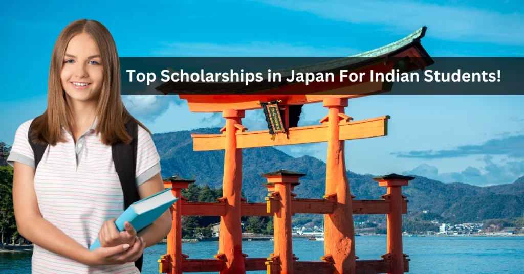 Top Scholarships in Japan For Indian Students in 2024