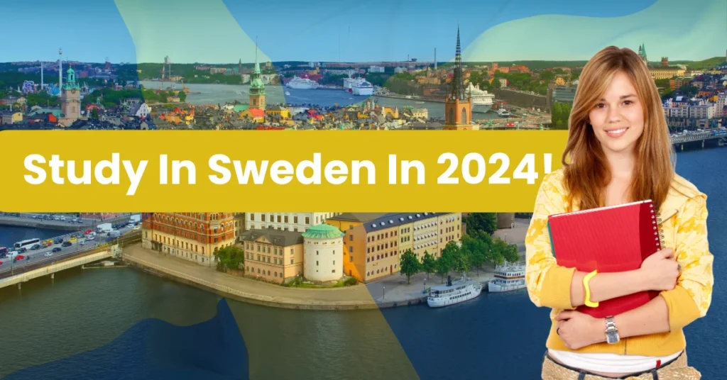 why study in sweden in 2024?
